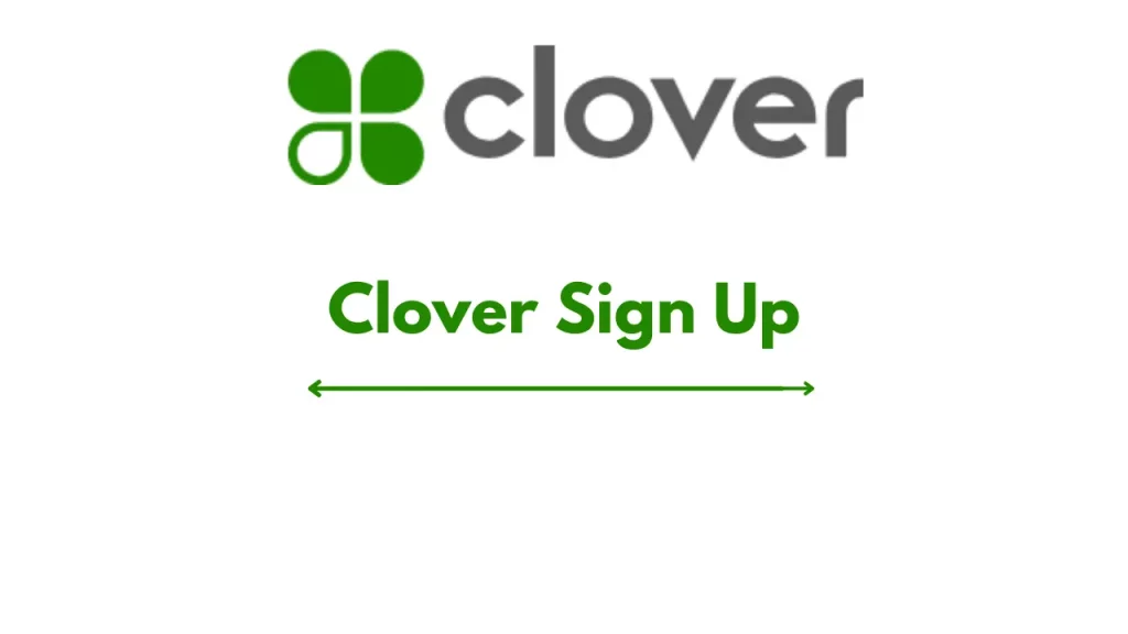 Clover Sign Up